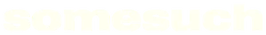 Somesuch